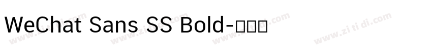 WeChat Sans SS Bold字体转换